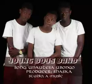 Young Boys Band - Unautesa Ubongo